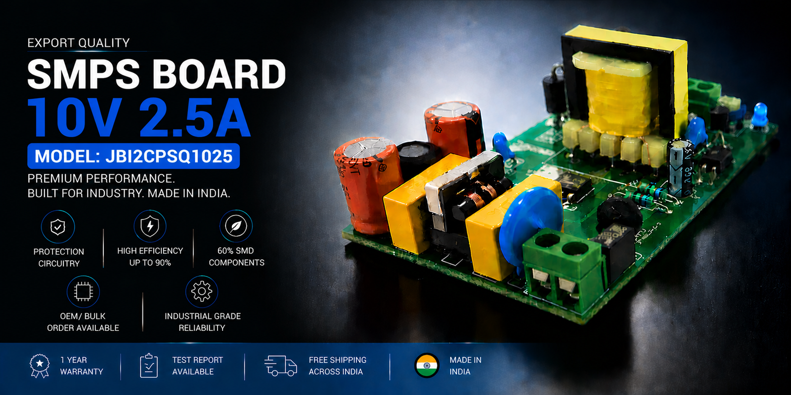 SMPS Board 10V 2.5A Export Quality JBI2CPSQ1025 premium industrial DC power supply module made in India