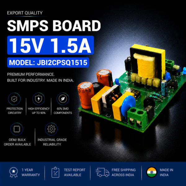 SMPS Board 15V 1.5A Export Quality JBI2CPSQ1515premium industrial DC power supply module made in India