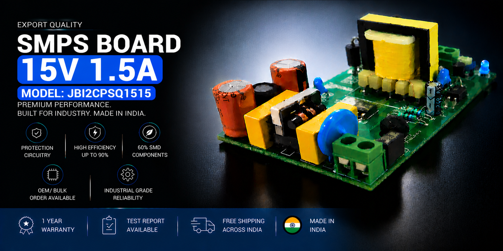 SMPS Board 15V 1.5A Export Quality JBI2CPSQ1515 | Industrial Power Supply Module SMPS Board 15V 1.5A Export Quality JBI2CPSQ1515 premium industrial DC power supply module made in India