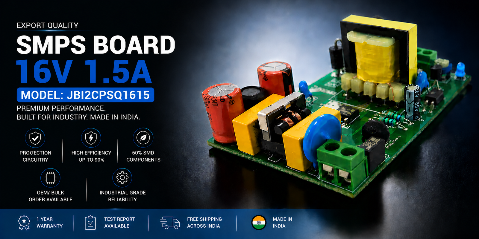 SMPS Board 16V 1.5A Export Quality JBI2CPSQ1615 | Industrial Power Supply Module SMPS Board 16V 1.5A Export Quality JBI2CPSQ1615 premium industrial DC power supply module made in India