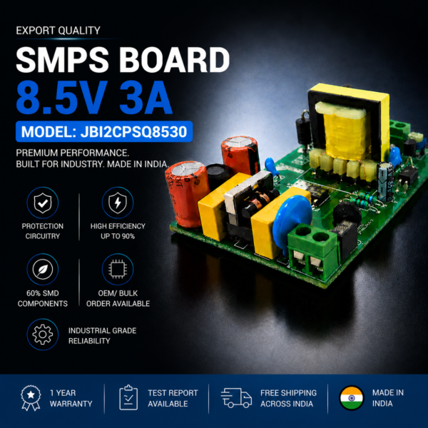 SMPS Board 8.5V 3A Export Quality JBI2CPSQ8530 premium industrial DC power supply module made in India