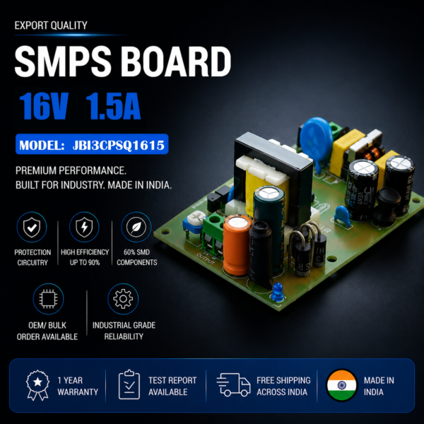 SMPS Board 16V 1.5A Export Quality JBI3CPSQ1615 premium industrial DC power supply module made in India