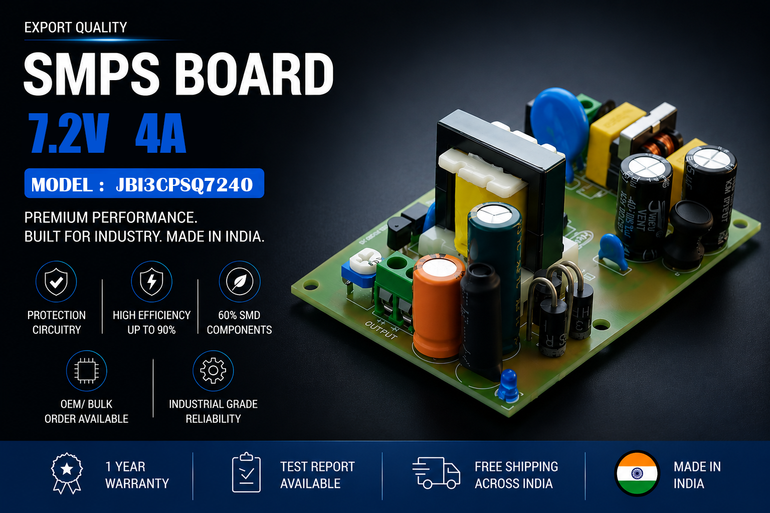 SMPS Board 7.2V 4A Export Quality – Industrial Power Supply Module – JBI3CPSQ7240 SMPS Board 7.2V 4A Export Quality industrial power supply module JBI3CPSQ7240 made in India